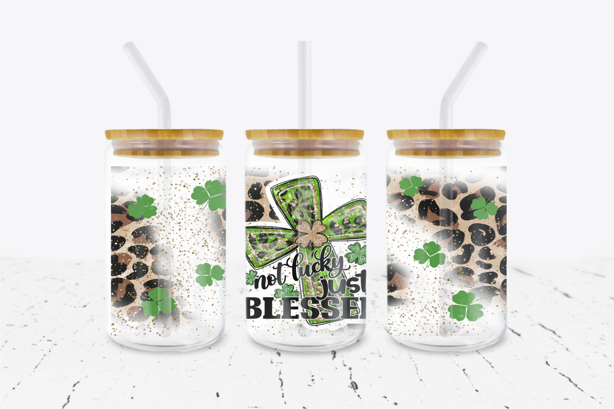 Not Lucky, Blessed - 16 oz Libbey Glass Can Wrap – Crafty Bucks