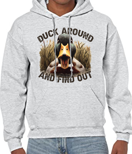 Duck Around & Find Out - DTF Transfer