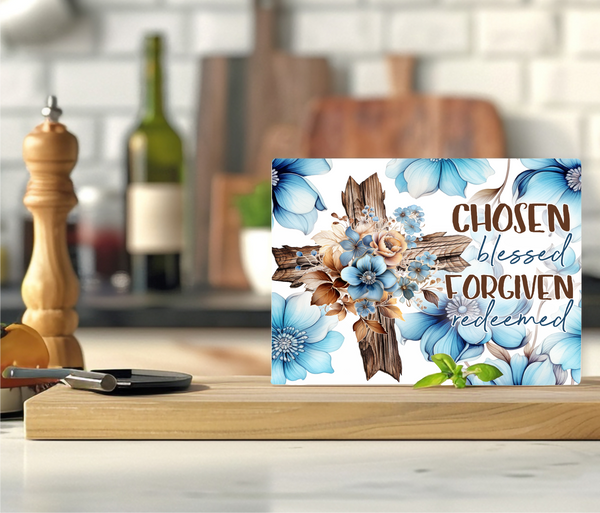 Chosen Blessed Forgiven Redeemed - Cutting Board - Sublimation Transfer