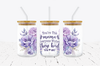 You're The Mama Everyone Wishes They Had -  UV DTF Transfer Wraps