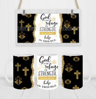 God Is Our Refuge - Coffee Mug Wrap - Sublimation Transfers