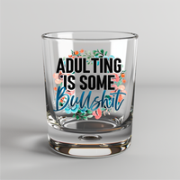 Adulting Is Some Bullshit -  UV DTF Decals