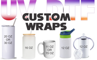 Tumbler & Mug Wraps - UV DTF Transfers - Custom Printing