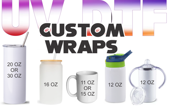 Tumbler & Mug Wraps - UV DTF Transfers - Custom Printing