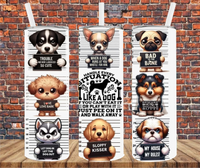 Handle Every Situation Like A Dog - Tumbler Wrap - Sublimation Transfers