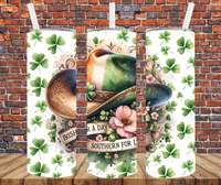 Irish For A Day Southern For Life - Tumbler Wrap - Vinyl Transfers