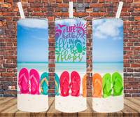 Life Is Better In Flip Flops - Tumbler Wrap - Sublimation Transfer