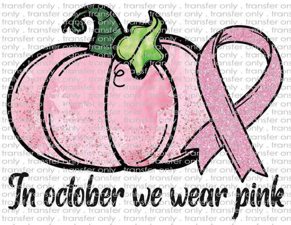 In October We Wear Pink - Waterslide, Sublimation Transfers