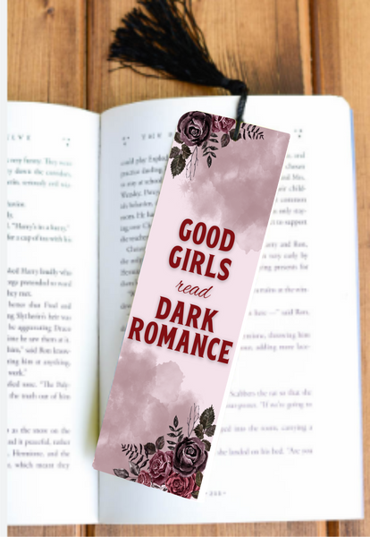 Good Girls Read Dark Romance - Bookmark - Sublimation Transfer