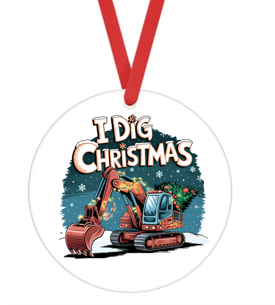 I Dig Christmas - Christmas Ornament -  UV DTF Decals