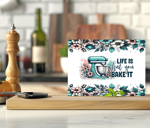 Life Is What You Bake It - Cutting Board - Sublimation Transfer