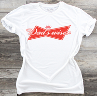 Dad's Wiser - DTF Transfer