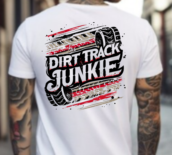 Dirt Track Junkie - DTF Transfer