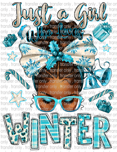 Just A Girl Who Loves Winter - Waterslide, Sublimation Transfers