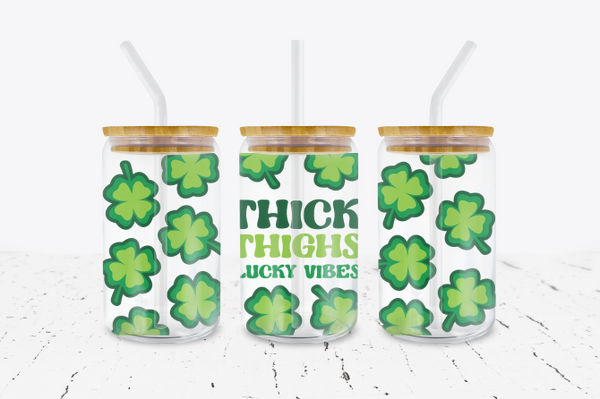 Thick Thighs & Lucky Vibes - 16 oz Libbey Glass Can Wrap