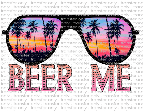 Beer Me - Waterslide, Sublimation Transfers