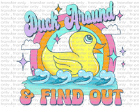Duck Around & Find Out - Waterslide, Sublimation Transfers