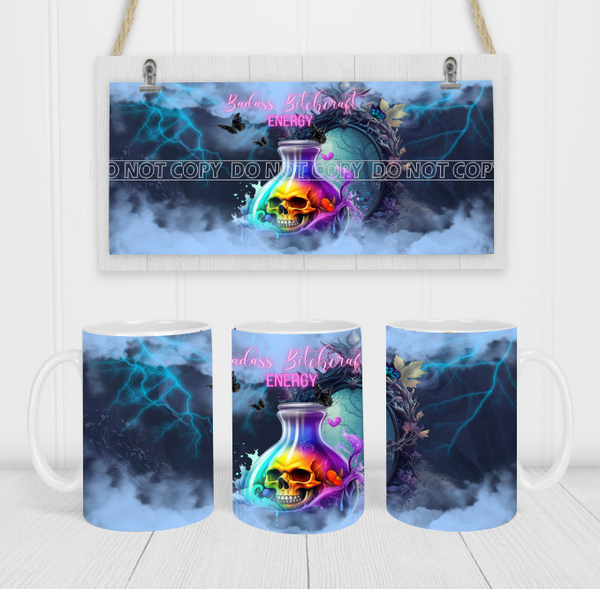 Badass Bitchcraft Energy - Coffee Mug Wrap - Sublimation Transfers