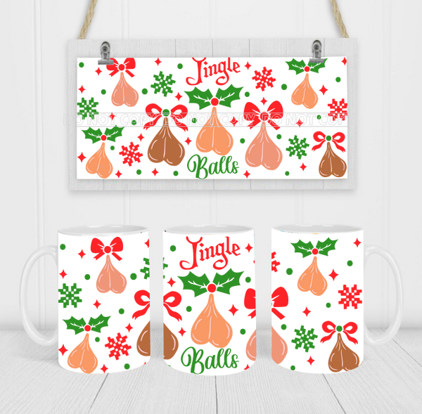 *BAD CHRISTMAS* Jingle Balls - Coffee Mug Wrap - Sublimation Transfers