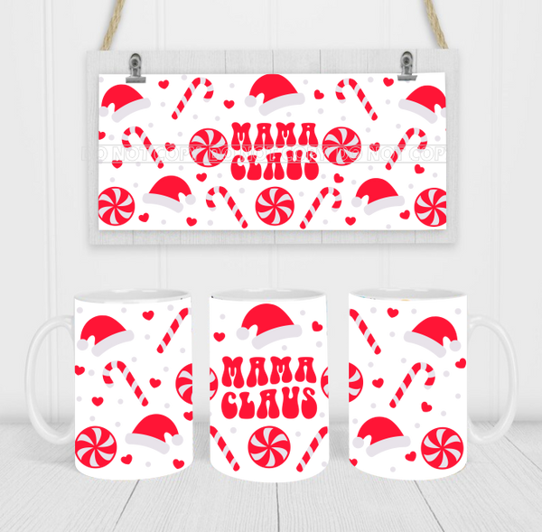 Mama Claus  - Coffee Mug Wrap - Sublimation Transfers