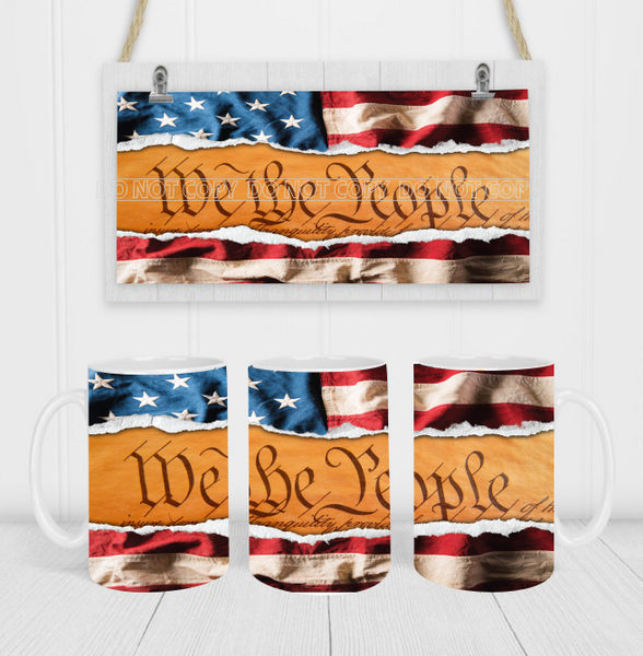 We The People- Coffee Mug Wrap - Sublimation Transfers