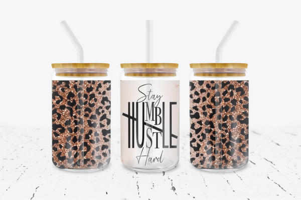 Stay Humble Hustle Hard -  UV DTF Transfer Wraps