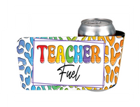 Teacher Fuel - Slap Wrap - Sublimation Transfers