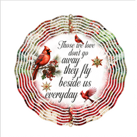 Those We Love Don't Go Away - Wind Spinner - Sublimation Transfers