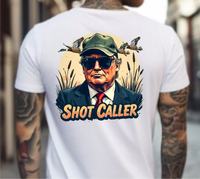 Trump Shot Caller - DTF Transfer