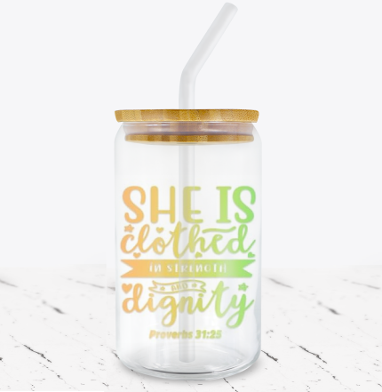 She Is Clothed In Strength & Dignity -  UV DTF Decals