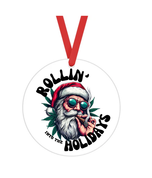 Rolling Into The Holidays - Bad Christmas - Christmas Ornament -  UV DTF Decals