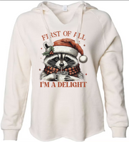 First Of All, I'm A Delight - DTF Transfer