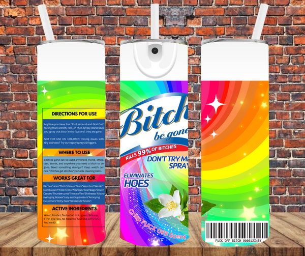Rainbow Bitch Spray - Tumbler Wrap - Sublimation Transfers
