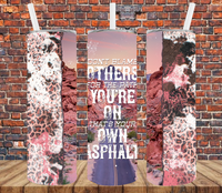 Don't Blame Other For the Road You're On, It's Your Own Asphalt - Tumbler Wrap Sublimation Transfers