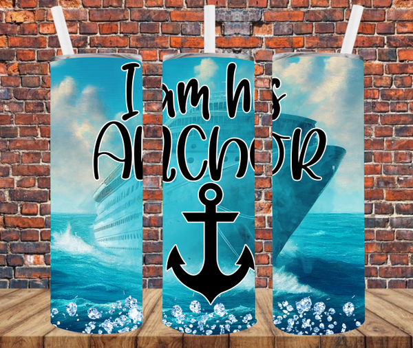 I Am His Anchor - Tumbler Wrap - Sublimation Transfers