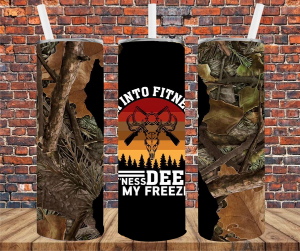 I'm Into Fitness... Fitness This Deer In My Freezer - Tumbler Wrap - Sublimation Transfer