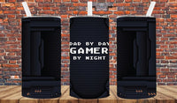 Dad By Day Gamer By Night - Tumbler Wrap Sublimation Transfers