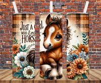 Just A Girl Who Loves Horses - Tumbler Wrap - Sublimation Transfers