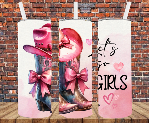 Let's Go Girls - Tumbler Wrap - Sublimation Transfers