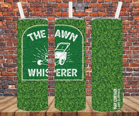 The Lawn Whisperer - Tumbler Wrap Sublimation Transfers