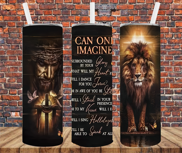 I Can Only Imagine - Tumbler Wrap - Vinyl Transfer