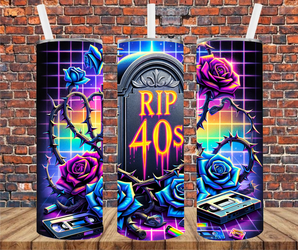 RIP 40's - Tumbler Wrap - Sublimation Transfers