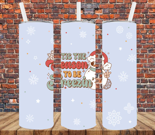 Tis the Season to be Freezing - Tumbler Wrap Vinyl Transfers