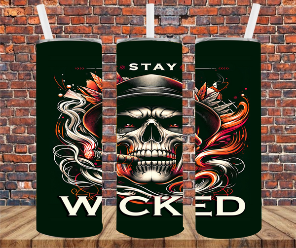 Stay Wicked - Tumbler Wrap - Vinyl Transfer