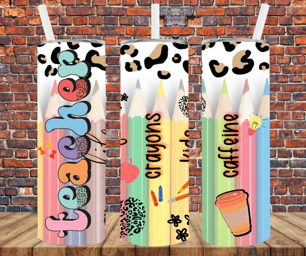 Teacher Life Crayons, Kids, Caffeine - Tumbler Wrap - Sublimation Transfers