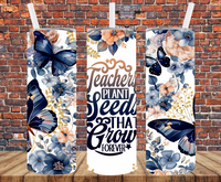 Teachers Plant Seeds That Grow Forever - Tumbler Wrap - Sublimation Transfers