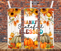 Thankful Grateful & Blessed - Tumbler Wrap - Vinyl Transfers