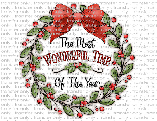 Most Wonderful Time of the Year - Waterslide & Sublimation Transfers