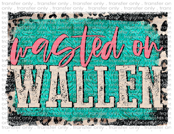 Wasted On Wallen - Waterslide, Sublimation Transfers
