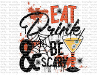 Eat Drink Be Scary - Waterslide, Sublimation Transfers